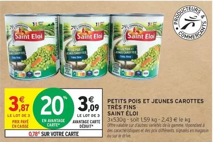 Saint Eloi - Petits Pois et Jeunes Carottes Très Fins : Promotion sur des légumes délicats et savoureux