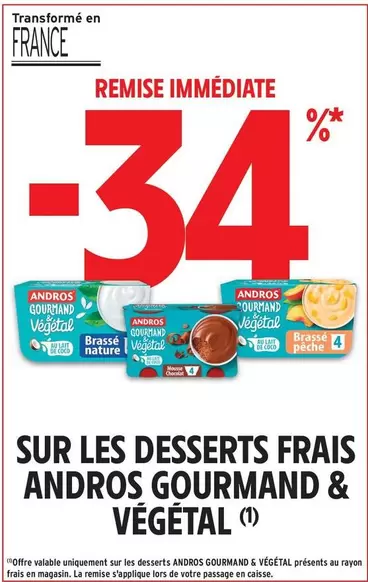 Andros -  Gourmand & Vegetal - Sur Les Desserts Frais offre sur Intermarché