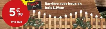 Barrière Avec Ho Bois L.19cm offre à 5,99€ sur Maxi Bazar