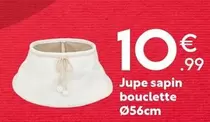 Jupe Sapin Bouclette offre à 10,99€ sur Maxi Bazar