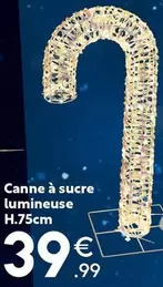 Canne À Sucre Lumineuse offre à 39,99€ sur Maxi Bazar