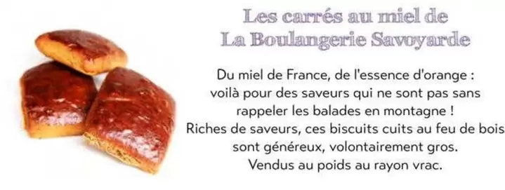 Orange - Les Carrés Au Miel De La Boulangertie Savoyarde offre sur Satoriz