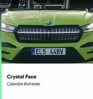 Crystal Face offre sur Škoda