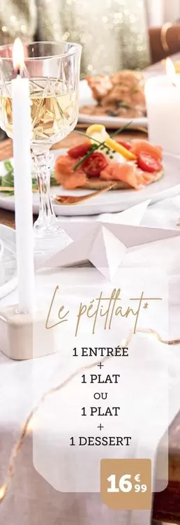 Le Pouflant 1 Entrée 1 Plat offre à 16,99€ sur Flunch