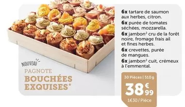 6x Tartare De Saumon Aux Herbes, Citron. 6x Purée De Tomates Sèches, Mozzarella, 6x Jaune, Fromage Graisais offre à 38,99€ sur Flunch