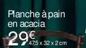 Planche À Pain En Acacia offre à 29,95€ sur Ambiance & Styles