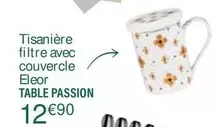 Table Passion - Tisanière Filtre Avec Couvercle Eleor offre à 12,9€ sur Ambiance & Styles