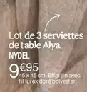 Nydel - Lot De 3 Serviettes De Table Alya offre à 9,95€ sur Ambiance & Styles