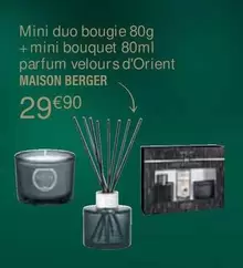 Berger - Maison  - Mini Duo Bougie + Mini Bouquet 80ml Parfum Velours D'orient offre à 29,9€ sur Ambiance & Styles