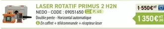 Laser Rotatif Primus 2 H2n offre à 1350€ sur Loxam