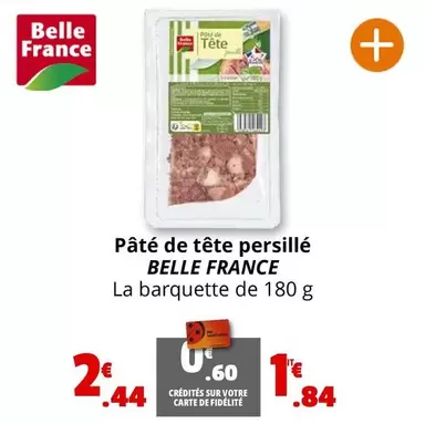 Belle France - Pate De Tete Persillé offre à 2,44€ sur Coccimarket