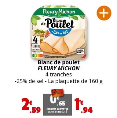 Fleury Michon - Blanc De Poulet offre à 2,59€ sur Coccimarket