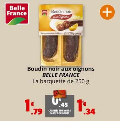 Belle France - Boudin Noir Aux Oignons offre à 1,79€ sur Coccimarket