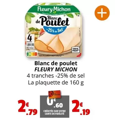 Fleury Michon - Blanc De Poulet offre à 2,79€ sur Coccimarket