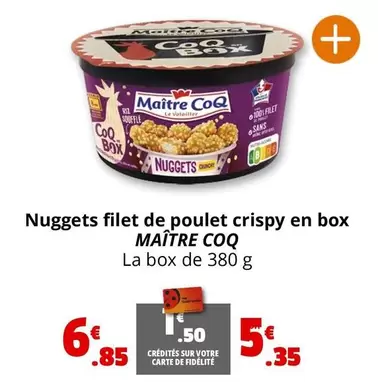 Maître Coq - Nuggets Filet De Poulet Crispy En Box offre à 6,85€ sur Coccimarket