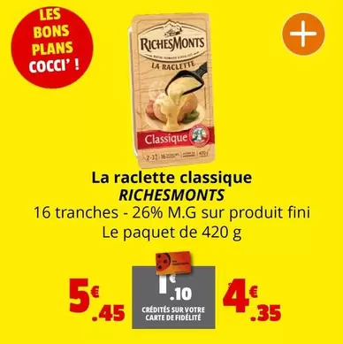 RichesMonts - La Raclette Classique offre à 5,45€ sur Coccinelle Express