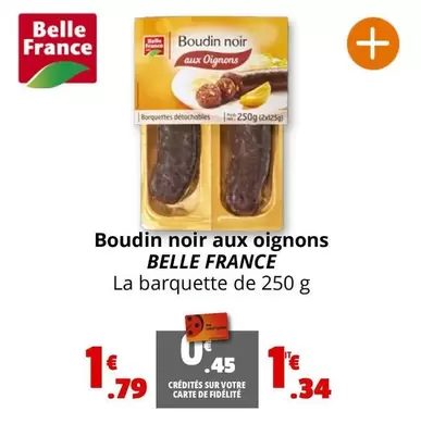 Belle France - Boudin Noir Aux Oignons offre à 1,79€ sur Coccinelle Express