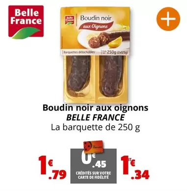 Belle France - Boudin Noir Aux Oignons offre à 1,79€ sur Coccinelle Supermarché