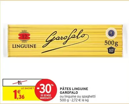 Garofalo - Pâtes Linguine offre à 1,36€ sur Intermarché Hyper