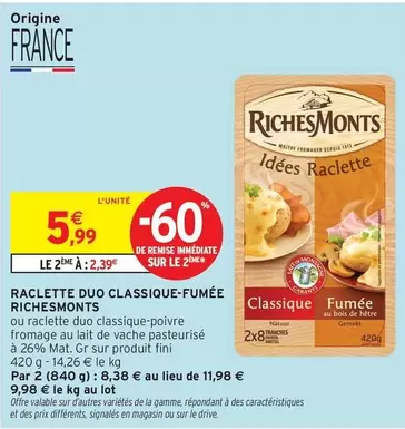 RichesMonts - Raclette Duo Classique-Fumee