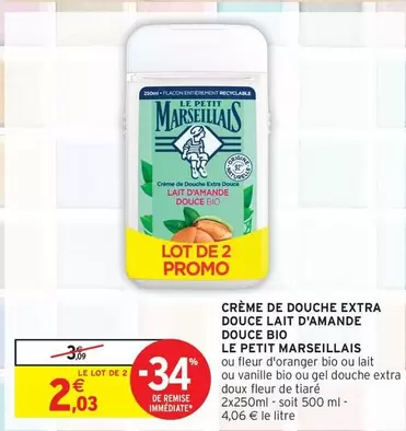 Le Petit Marseillais - Crème De Douche Extra Douce Lait D'amande Douce Bio - Douceur Bio et Soin pour la Peau