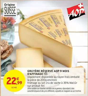 Fini - Gruyère Réserve Aop 9 Mois D'affinage