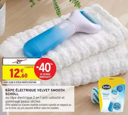 Scholl - Râpe Électrique Velvet Smooth