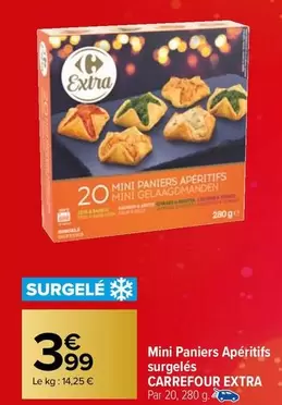 Carrefour - Mini Paniers Apéritifs Surgelés offre à 3,99€ sur Carrefour Market