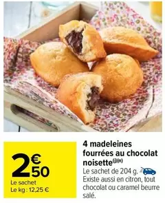 4 Madeleines Fourrées Au Chocolat Noisette offre à 2,5€ sur Carrefour Market