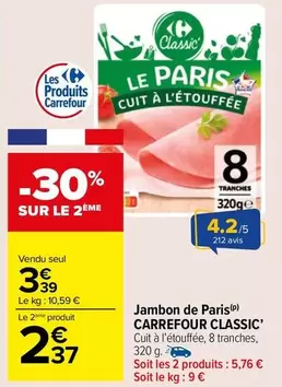 Carrefour - Jambon De Paris Classic offre à 3,39€ sur Carrefour Market