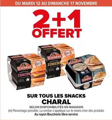 Charal - Sur Tous Les Snacks offre sur Carrefour Market