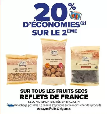 Reflets de France - Sur Tous Les Fruits Secs offre sur Carrefour Market