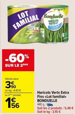 Bonduelle - Haricots Verts Extra Fins Lot Familial offre à 3,9€ sur Carrefour Market