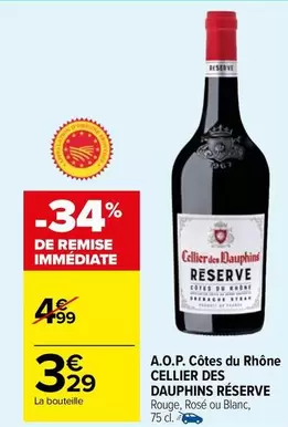 Cellier Des Dauphins -  Réserve - A.o.p. Côtes Du Rhône offre à 3,29€ sur Carrefour Market