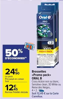 Oral-B - Brossettes offre à 24,9€ sur Carrefour Market