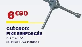 Clé Croix Fixe Renforcée offre à 6,9€ sur Carter-Cash