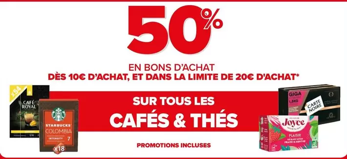 Starbucks/Cafe Royal/Carte Noire/Joyce - Sur Tous Les Cafes&Thes offre sur Carrefour