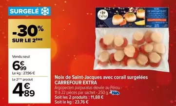 Carrefour - Noix De Saint-jacques Avec Corail Surgelées Extra offre à 6,99€ sur Carrefour