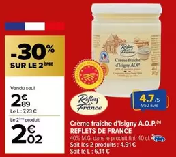 Reflets de France - Crème Fraîche D'isigny A.o.p. offre à 2,89€ sur Carrefour