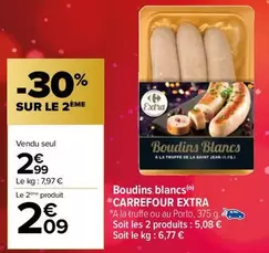 Carrefour - Boudins Blancs Extra offre à 2,99€ sur Carrefour