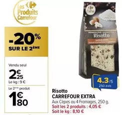 Carrefour - Risotto Extra offre à 2,25€ sur Carrefour