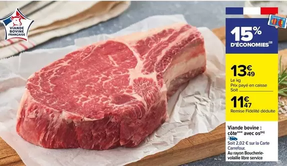 Carrefour - Viande Bovine: Côte offre à 11,47€ sur Carrefour