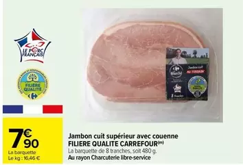 Carrefour - Jambon Cuit Supérieur Avec Couenne Filiere Qualite offre à 7,9€ sur Carrefour