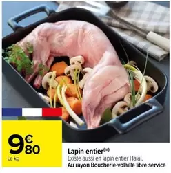 Lapin Entier offre à 9,8€ sur Carrefour