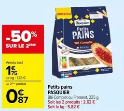 Pasquier - Petits Pains offre à 1,75€ sur Carrefour