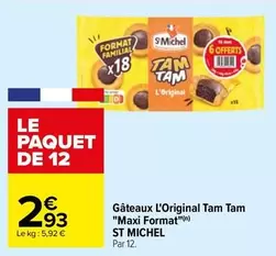 St Michel - Gâteaux L'Original Tam Tam Maxi Format offre à 2,93€ sur Carrefour