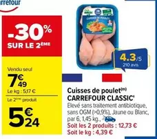 Carrefour - Cuisses De Poulet Classic offre à 7,49€ sur Carrefour