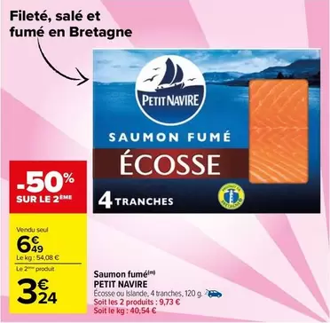 Petit Navire - Saumon Fumé offre à 6,49€ sur Carrefour