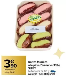 Sun - Dattes Fourrées À La Pâte D'amande (33%) offre à 3,9€ sur Carrefour