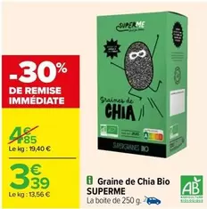 Superme - Graine De Chia Bio offre à 3,39€ sur Carrefour